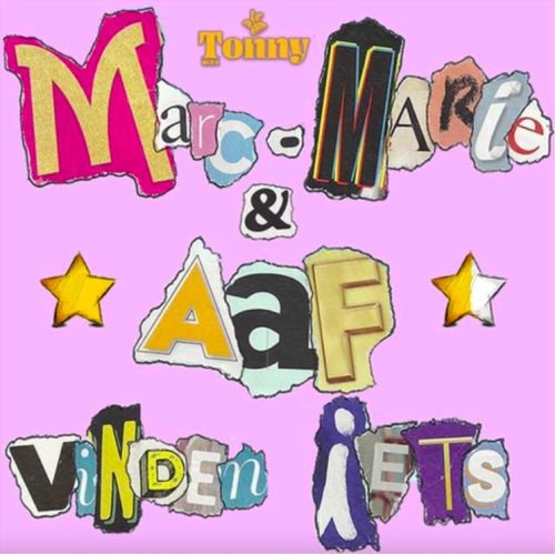 Marc-Marie & Aaf Vinden Iets Tonny Media