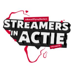Streamers in Actie voor Amref Flying Doctors x Vertigo 6 x Streamdoctors